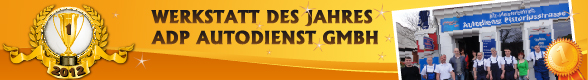Werkstatt des Jahres 2012 - ADP AUTODIENST GMBH